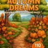 Autumn-Dreams-–-110-Seasonal-Adult-Coloring-Pages-1 Autumn Dreams coloring pages