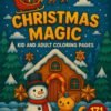 Christmas Magic – 171 Holiday-Themed Coloring Pages