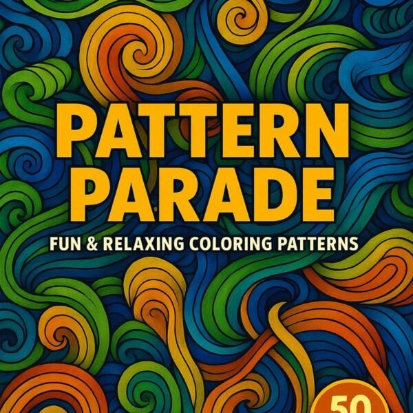 Pattern-Parade-–-Fun-Relaxing-Coloring-Patterns-50-Pages Pattern Parade – 50 Fun & Relaxing Coloring Patterns